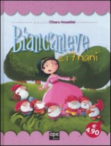 Biancaneve e i 7 nani. - ed. Ape
