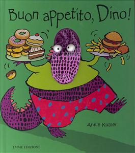 Buon appetito, Dino! - ed. Emme