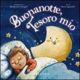 Buonanotte, Tesoro mio. - ed. Gribaudo