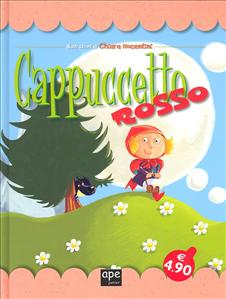 Cappuccetto rosso. - ed. Ape