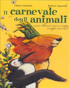 Carnevale degli animali (Il). - ed. Fabbri