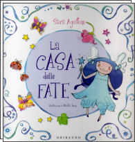 Casa delle fate (La). - ed. Gribaudo