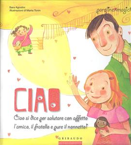 Ciao. - ed. Gribaudo