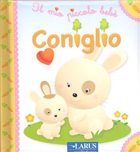 Coniglio. - ed. Larus