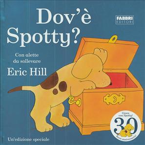 Dov'è Spotty? - ed. Fabbri