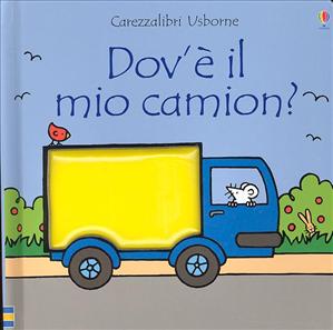 Dov'è il mio camion? - ed. Usborne