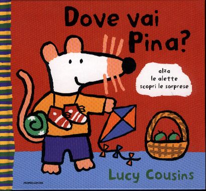 Dove vai Pina? - ed. Mondadori