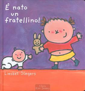E' nato un fratellino. - ed. Clavis