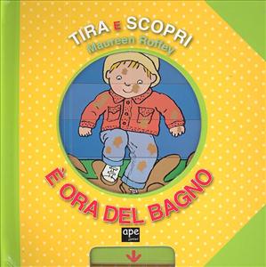 E' ora del bagno. - ed. Ape