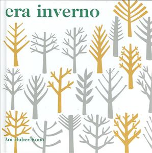 Era inverno. - ed. Corraini