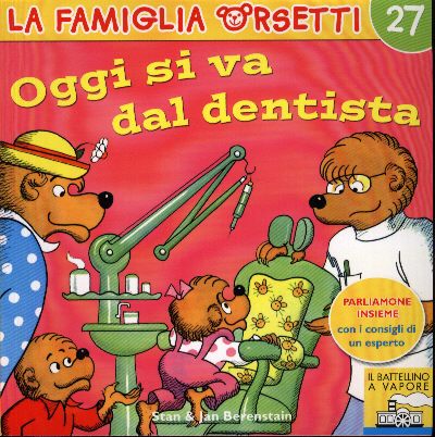 Famiglia orsetti (La): Oggi si va dal dentista. - ed. Piemme