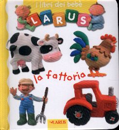 Fattoria (La). - ed. Larus