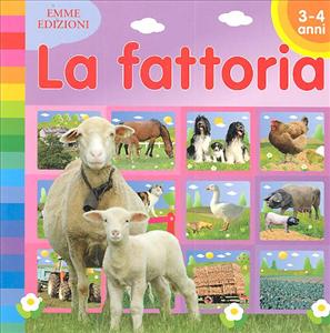 Fattoria (La). - ed. Emme