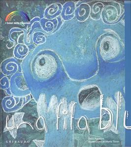 Fifa blu (Una). - ed. Gribaudo
