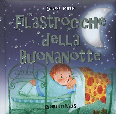 Filastrocche della buonanotte. - ed. Giunti