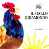 Gallo giramondo (Il). - ed. Mondadori