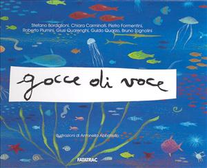 Gocce di voce. - ed. Fatatrac