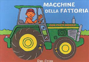 Macchine della fattoria. - ed. EL