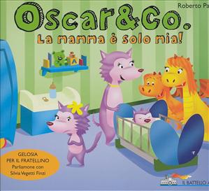 Mamma è solo mia (La). Oscar & Co. - ed. Piemme