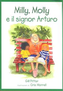 Milly, Molly e il signor Arturo. - ed. EDT