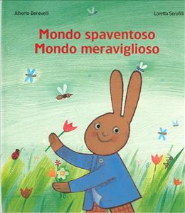 Mondo spaventoso, Mondo meraviglioso. - ed. San Paolo