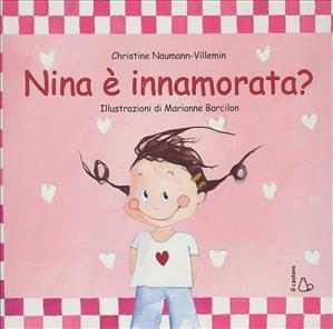 Nina è innamorata? - ed. Il Castoro