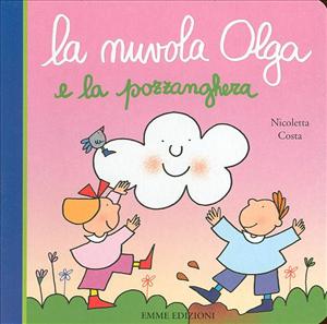 Nuvola Olga e la pozzanghera (La). - ed. Emme
