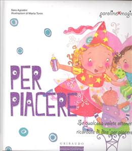 Per piacere. - ed. Gribaudo