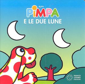 Pimpa e le due lune. - ed. Panini