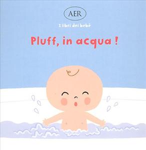 Pluff, in acqua! - ed. Aer
