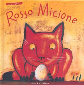Rosso micione. - ed. Bohem
