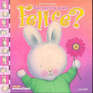 Sai perché sono felice? - ed. Crealibri