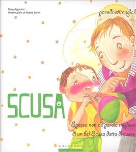 Scusa. - ed. Gribaudo