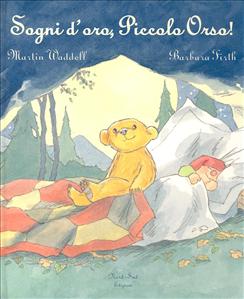 Sogni d'oro, Piccolo Orso! - ed. Nord-Sud