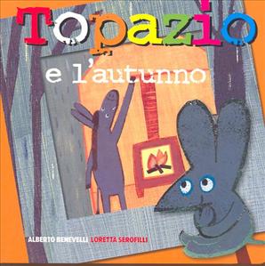 Topazio e l'autunno. - ed. San Paolo