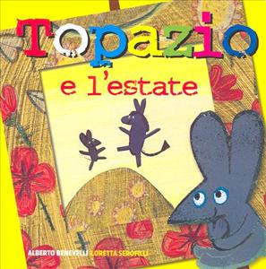 Topazio e l'estate. - ed. San Paolo