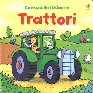 Trattori. - ed. Usborne