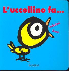 Uccellino fa... (L') - ed. Babalibri