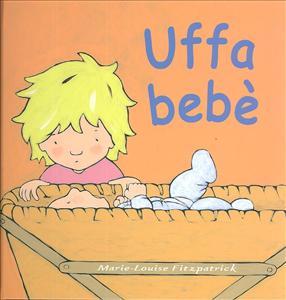 Uffa bebè. - ed. Babalibri :)