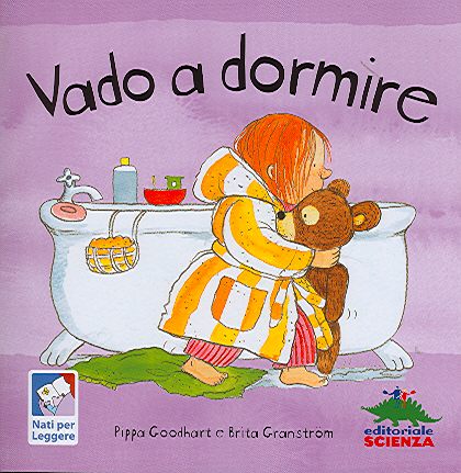 Vado a dormire. - ed. Editoriale Scienza