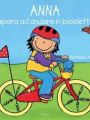 Anna impara a andare in bicicletta