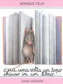 Cera una volta un topo chiuso in un libro