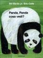 Panda Panda cosa vedi